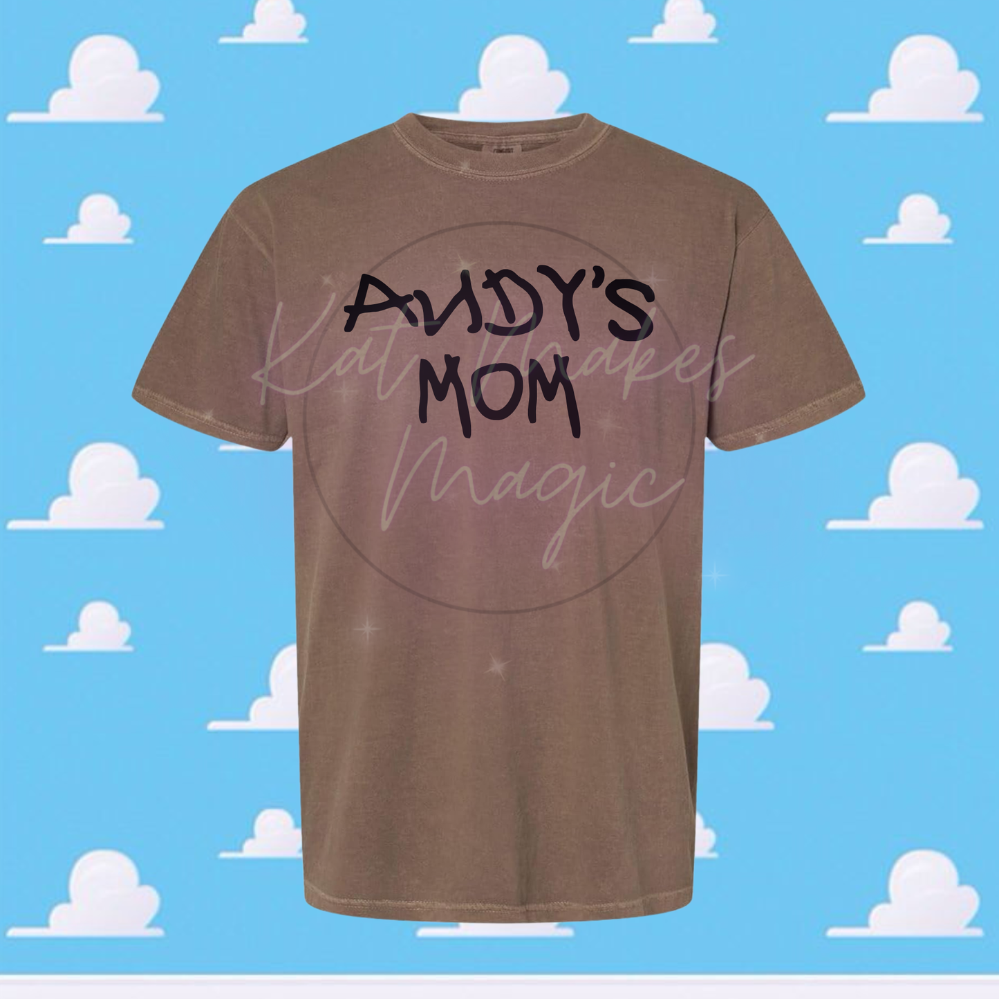 Andy’s Mom Tshirt