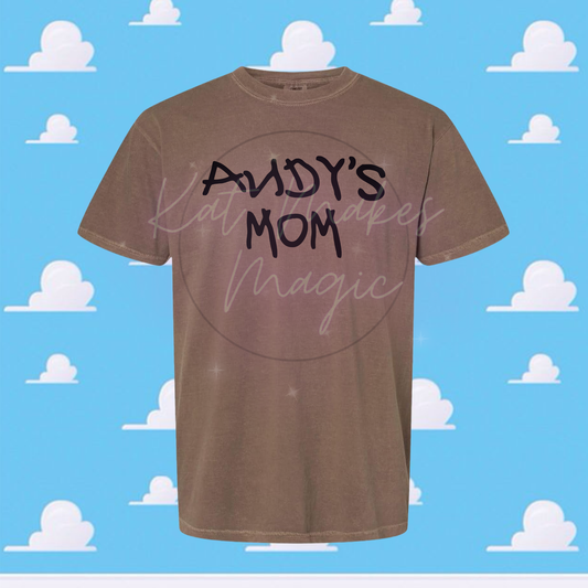 Andy’s Mom Tshirt
