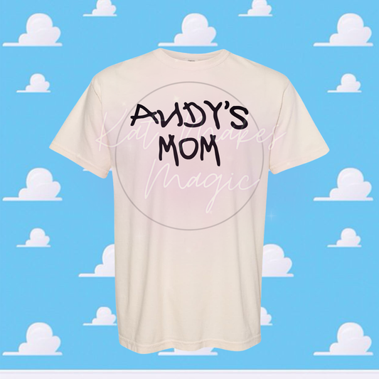 Andy’s Mom Tshirt