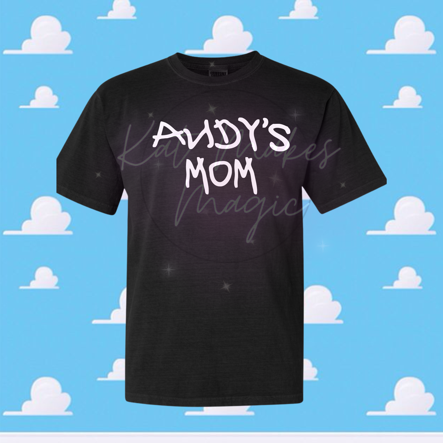 Andy’s Mom Tshirt